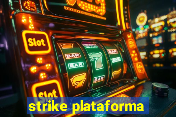 strike plataforma